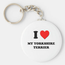 I Love My Yorkshire Terrier Keychain