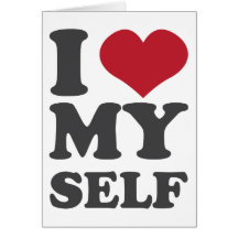 I Love Myself Greeting Cards