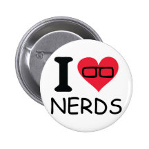 i love nerds pinback buttons