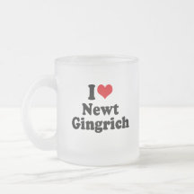 I LOVE NEWT GINGRICH COFFEE MUGS