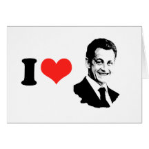 I Love Nicolas Sarkozy Greeting Cards