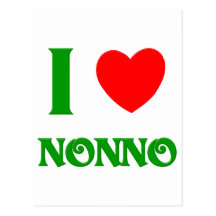 I Love Nonno (Italian Grandfather) Post Card