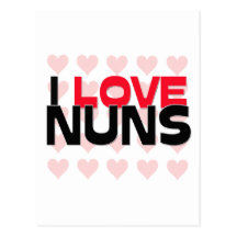 I LOVE NUNS POSTCARD