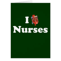 I love nursing greeting card