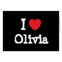 I love Olivia heart T-Shirt Card