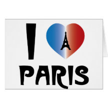 I Love Paris Greeting Cards