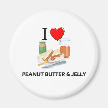 I Love Peanut Butter & Jelly Fridge Magnet