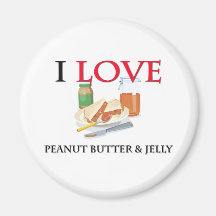 I Love Peanut Butter & Jelly Fridge Magnet
