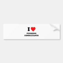 I Love Pensions Consultants Bumper Sticker