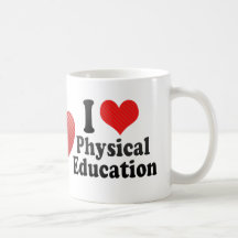 I Love Physical Education Mug