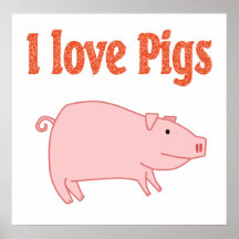 I Love Pigs Poster
