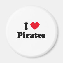 I love pirates fridge magnet