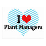 I Love Plant Managers Postcards