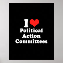 I LOVE POLITICAL ACTION COM.png Print