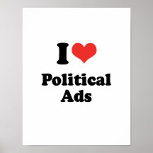 I LOVE POLITICAL ADS - .png Posters