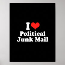 I LOVE POLITICAL JUNK MAIL.png Poster