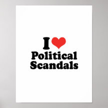 I LOVE POLITICAL SCANDALS - .png Print