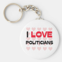 I LOVE POLITICIANS KEYCHAINS