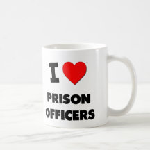 I Love Prison Officers Coffee Mugs