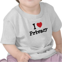 I love Privacy heart custom personalised Tee Shirt