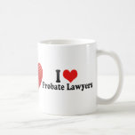 I Love Probate Lawyers Mugs