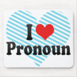 I Love Pronoun Mouse Pads