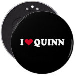 I LOVE QUINN PINBACK BUTTONS