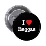 I love Reggae heart custom personalised Pinback Buttons