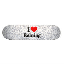 I love Reining Custom Skate Board
