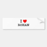 I Love Rohan Bumper Stickers