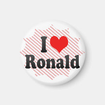 I love Ronald Fridge Magnet