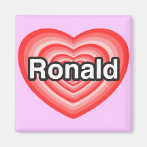 I love Ronald. I love you Ronald. Heart Refrigerator Magnets