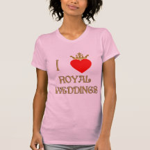 I Love Royal Weddings T-shirts, Mugs, Gifts