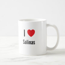 I love Salinas Coffee Mug