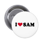 I LOVE SAM BUTTONS