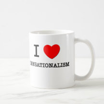 I Love Sensationalism Coffee Mug