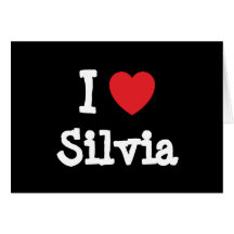 I love Silvia heart T-Shirt Cards