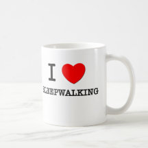 I Love Sleepwalking Mug