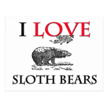 I Love Sloth Bears Post Card