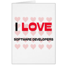 I LOVE SOFTWARE DEVELOPERS CARDS