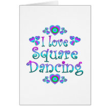 I Love Square Dancing Card