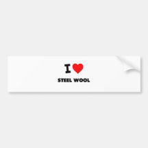 I love Steel Wool Bumper Stickers
