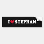 I LOVE STEPHAN BUMPER STICKER