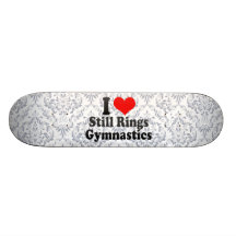 I love Still Rings Gymnastics Skate Board Decks