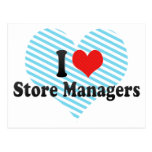I Love Store Managers Post Cards