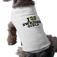 I Love Swedish Girls Pet Tee