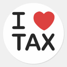 I Love Tax Round Sticker
