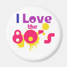 I Love the 80s Magnets