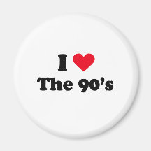 I love the 90's magnets