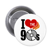 I Love The 90s Pinback Buttons